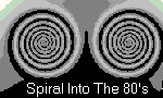 Spiral Into The 80's 